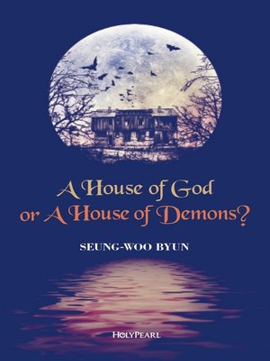 cover image of A House of God or a House of Demons?